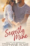 Book cover for Secretly Mine