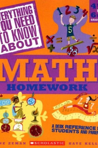 Cover of Everything You Need to Know About Math Homework