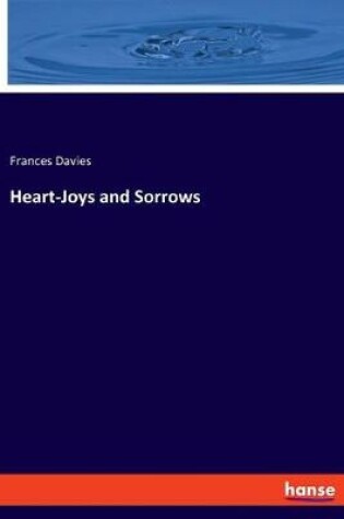 Cover of Heart-Joys and Sorrows