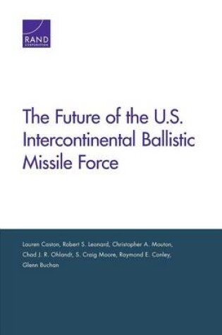 Cover of The Future of the U.S. Intercontinental Ballistic Missile Force