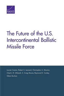 Book cover for The Future of the U.S. Intercontinental Ballistic Missile Force