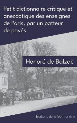 Book cover for Petit Dictionnaire critique et anecdotique des enseignes de Paris