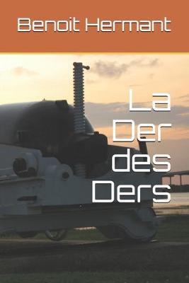 Cover of La Der des Ders