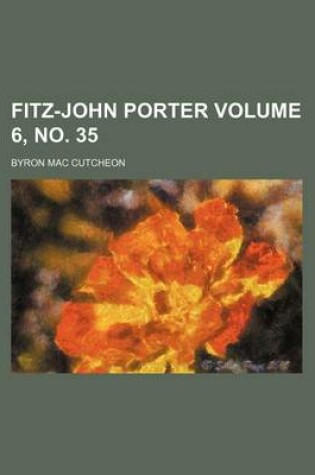 Cover of Fitz-John Porter Volume 6, No. 35