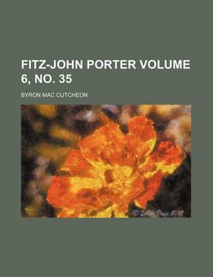 Book cover for Fitz-John Porter Volume 6, No. 35