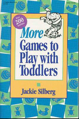 Book cover for More Games to Play with Toddlers