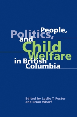 Cover of People, Politics, and Child Welfare in British Columbia