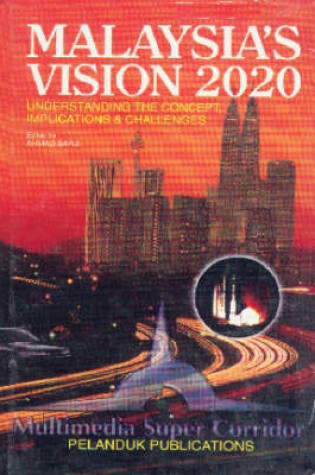 Cover of Malaysia's Vision 2020: Understanding the Concept.