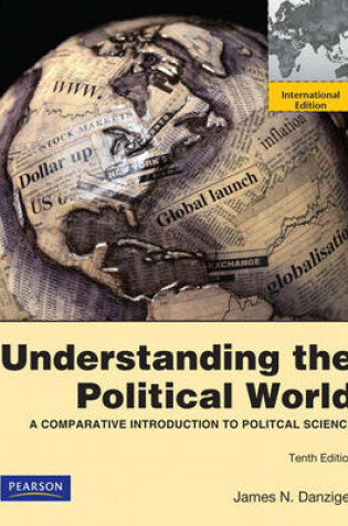 Cover of Understanding the Political World Plus MyPoliSciKit Pack