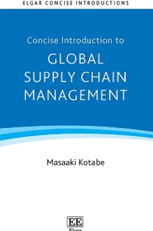 Cover of Concise Introduction to Global Supply Chain Management