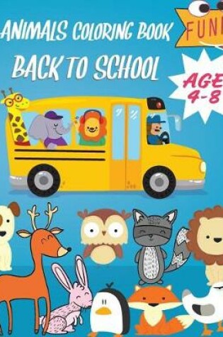 Cover of Animals Coloring Book Back to School
