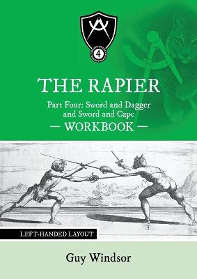 Book cover for The Rapier Part Four Sword and Dagger and Sword and Cape Workbook