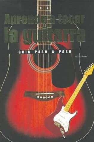 Cover of Aprende a Tocar La Guitarra