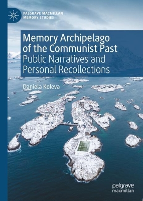 Cover of Memory Archipelago of the Communist Past