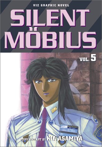 Book cover for Viz : Silent Mobius Volume 5