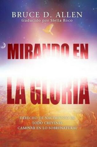 Cover of Mirando En La Gloria