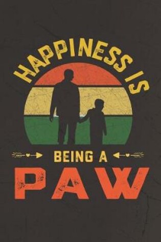 Cover of Hapiness Is Being A Paw