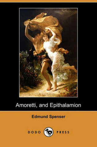 Cover of Amoretti, and Epithalamion (Dodo Press)