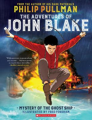 Book cover for The Adventures of John Blake: Mystery of the Ghost Ship: A Graphic Novel
