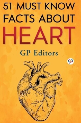 Cover of 51 Must Know Facts About Heart (Hardcover Library Edition)