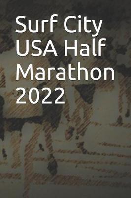 Book cover for Surf City USA Half Marathon 2022