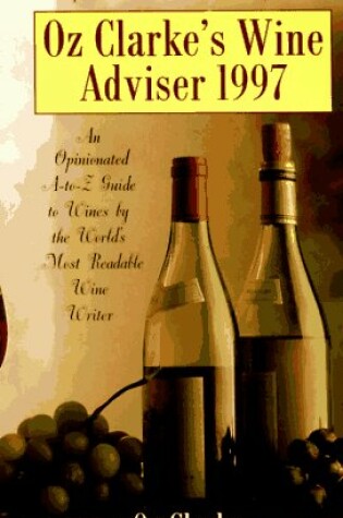 Cover of Oz Clarke's Wine Advisor, 1997