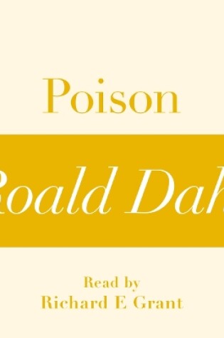 Cover of Poison (A Roald Dahl Short Story)