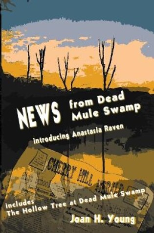 Cover of News from Dead Mule Swamp