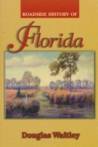 Cover of Roadside History of Florida