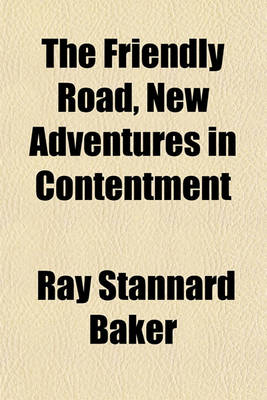 Book cover for The Friendly Road, New Adventures in Contentment