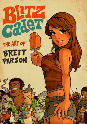 Book cover for Blitz Cadet the Art of Brett Parson