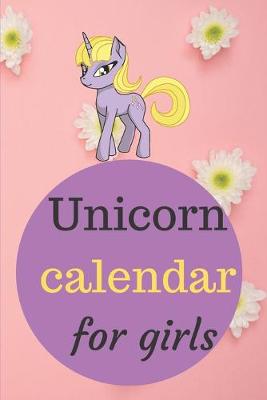 Book cover for Unicorn Calendar For Girls