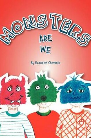 Cover of Monsters Are We