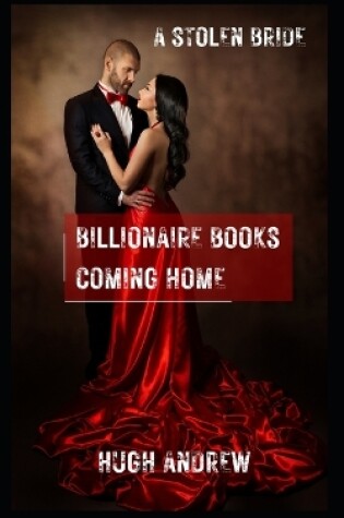 Cover of Billionaire Books coming Home