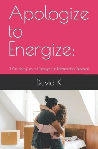 Cover of Apologize to Energize
