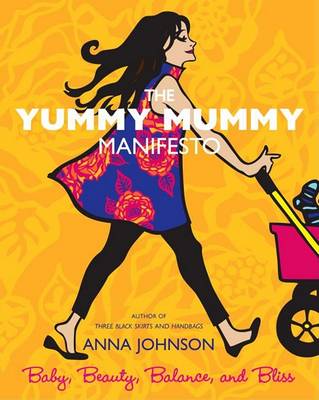 Book cover for The Yummy Mummy Manifesto