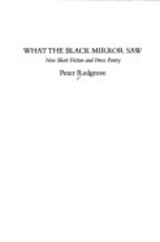 Cover of What the Black Mirror Saw