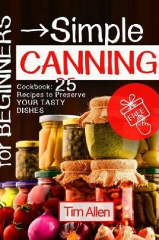 Cover of For beginners - simple canning.