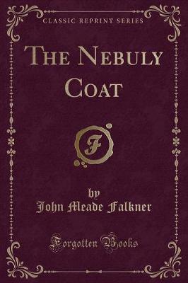 Book cover for The Nebuly Coat (Classic Reprint)