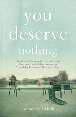 Book cover for You Deserve Nothing