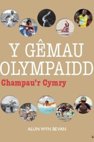 Cover of Gêmau Olympaidd a Champau'r Cymry, Y