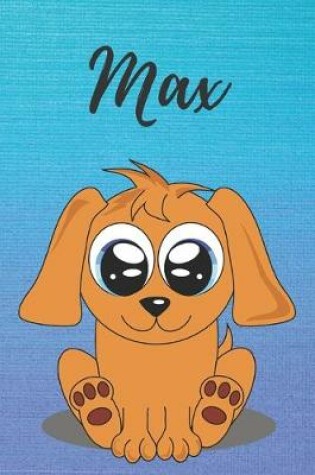 Cover of Max dog coloring book / notebook / journal / diary