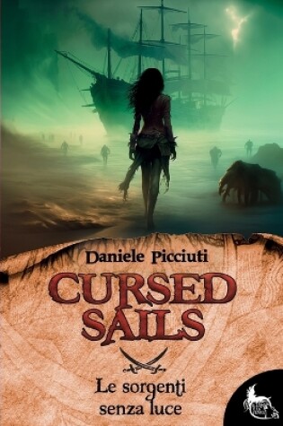 Cover of Cursed Sails - Le sorgenti senza luce