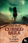 Book cover for Cursed Sails - Le sorgenti senza luce