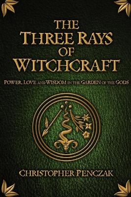 Book cover for The Three Rays of Witchcraft