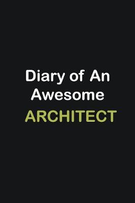 Book cover for Diary of an awesome Architect