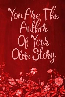 Book cover for Chalkboard Journal - You Are The Author Of Your Own Story (Red)