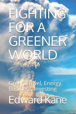 Book cover for Fighting for a Greener World