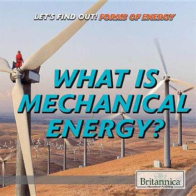 Book cover for What Is Mechanical Energy?