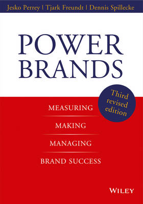 Book cover for Power Brands – Measuring, Making, and Managing Brand Success 3e